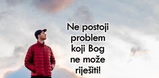 Reci svom problemu koliko je velik tvoj Bog