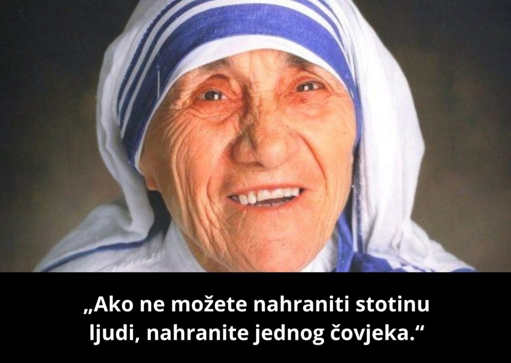 Majka Tereza - najljepši citati osobe koja je govorila ono što je živjela