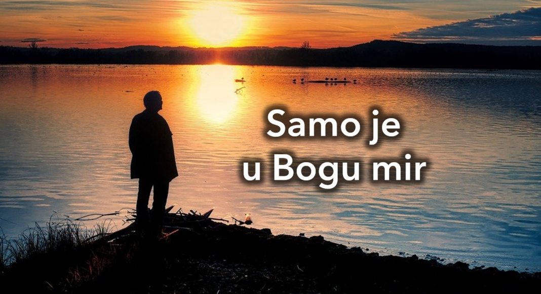 Samo je u Bogu mir