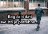 Bog će ti dati sve što je potrebno