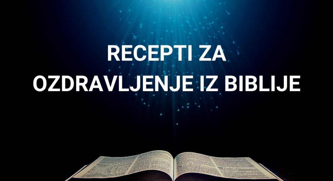 Recepti za ozdravljenje iz Biblije