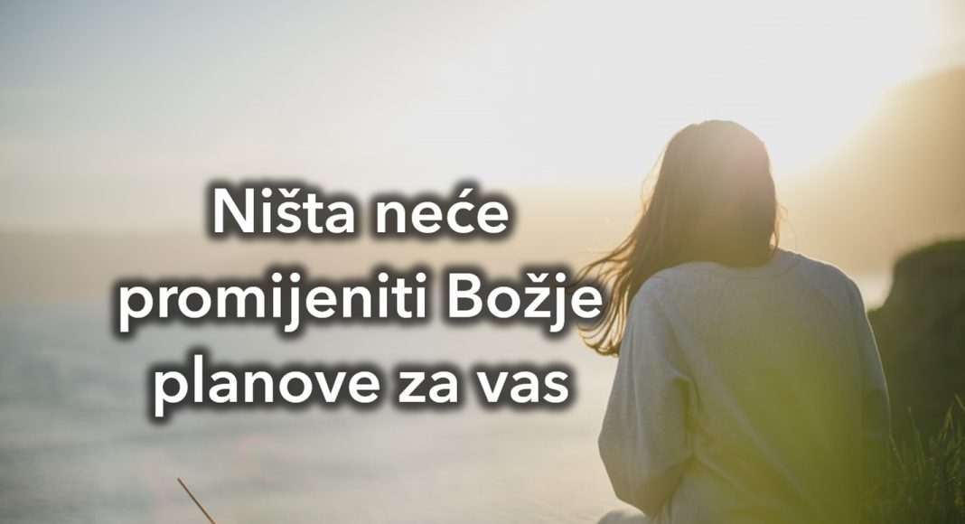 Bog zna što je najbolje za nas!