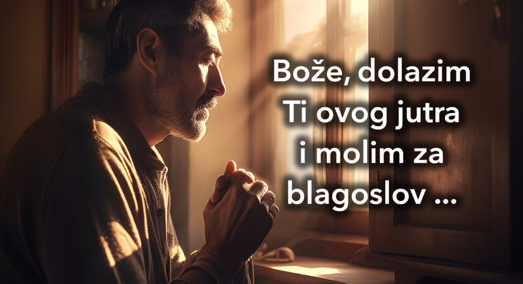 Molitva za blagoslov na početku dana